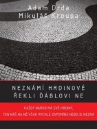 Neznámí hrdinové – řekli ďáblovi ne
