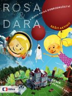 Rosa a Dara a jejich velká dobrodružství