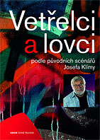 Vetřelci a lovci