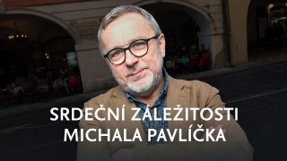 Srdeční záležitosti Michala Pavlíčka