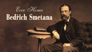 Ecce Homo Bedřich Smetana