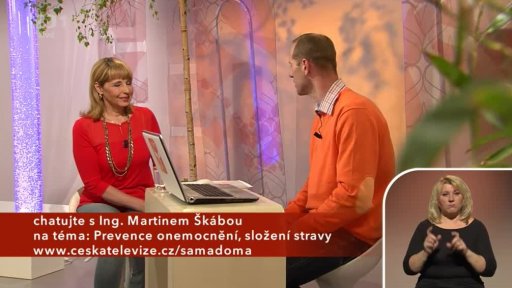 Prevence onemocnění, složení stravy - Ing. Martin Škába (chat) - 1. část
