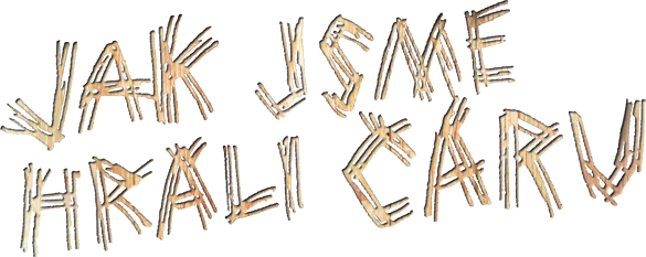 Jak jsme hráli čáru