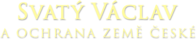 Svatý Václav a ochrana země české