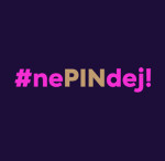 #nePINdej!
