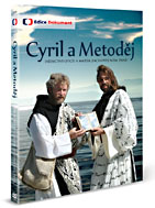 Cyril a Metoděj. Dědictví otců a matek, zachovej nám, Pane!
