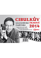 Cibulkův kalendář pro filmové pamětníky na rok 2014