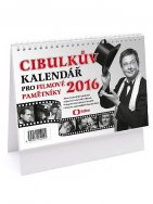 Cibulkův kalendář pro filmové pamětníky na rok 2016