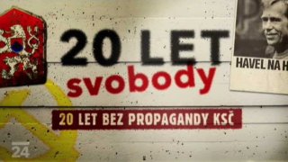 20 let svobody-20 let bez propagandy KSČ