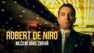 Robert De Niro: mlčení jako zbraň