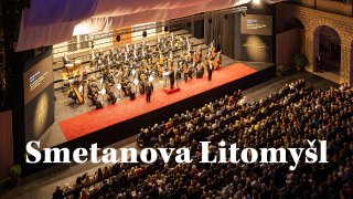 Smetana 200 - Slavnostní zahajovací koncert Smetanovy Litomyšle