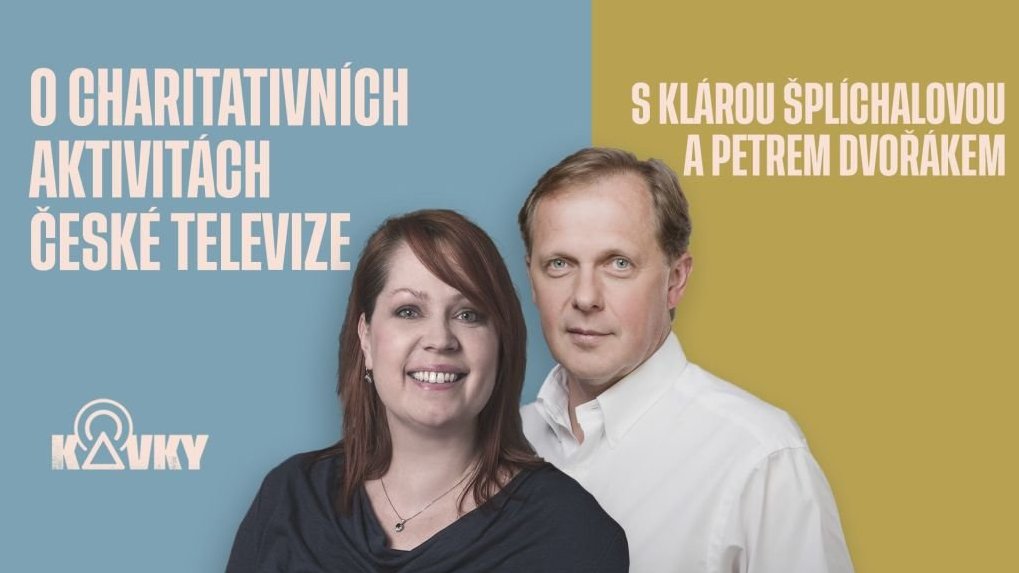O charitativních aktivitách ČT - Klára Šplíchalová a Petr Dvořák