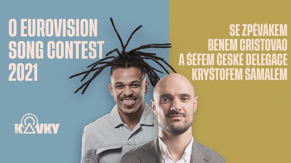 O Eurovision Song Contest 2021 - Ben Cristovao a Kryštof Šámal