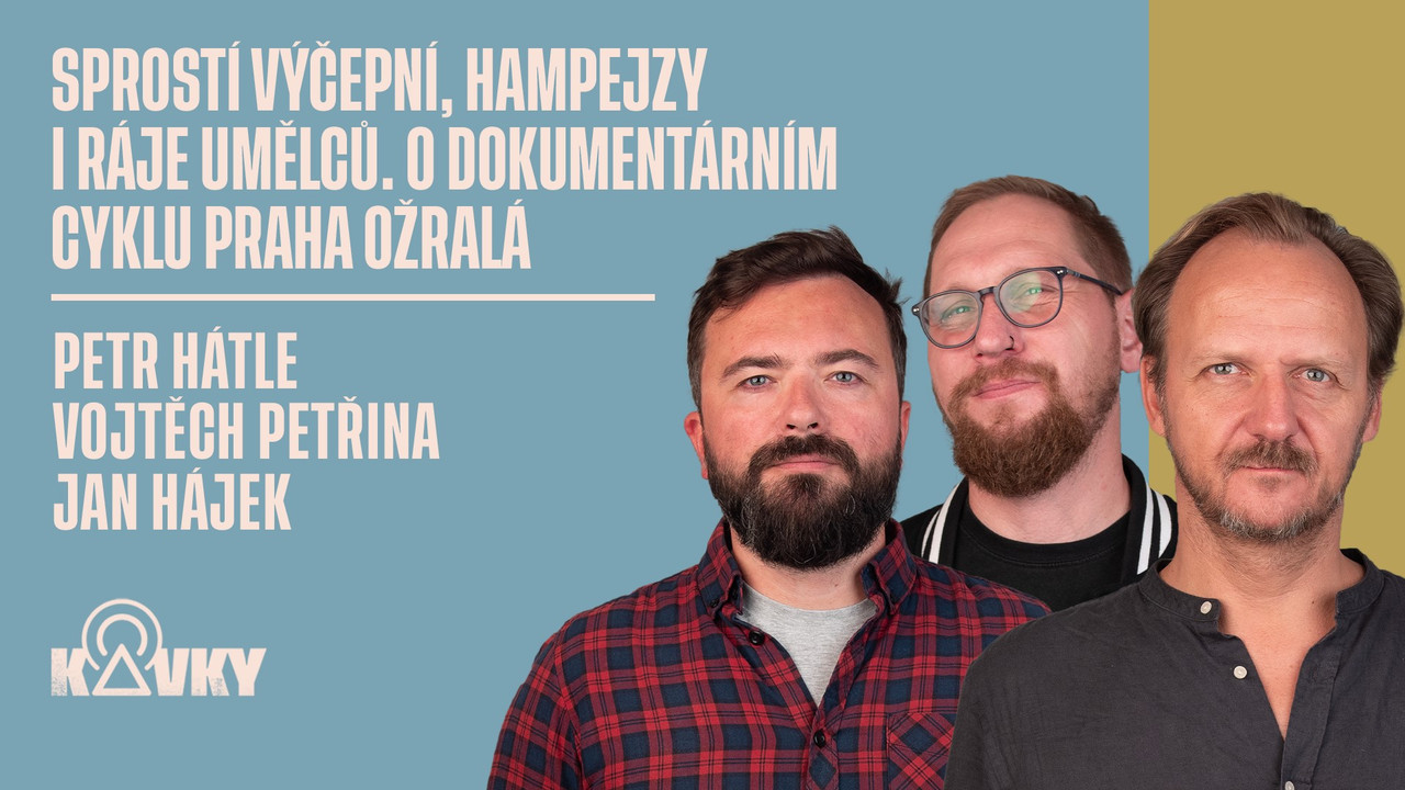 Kavky: Sprostí výčepní, hampejzy i ráje umělců. O dokumentárním cyklu Praha ožralá