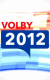 Volby 2012 za kamerou